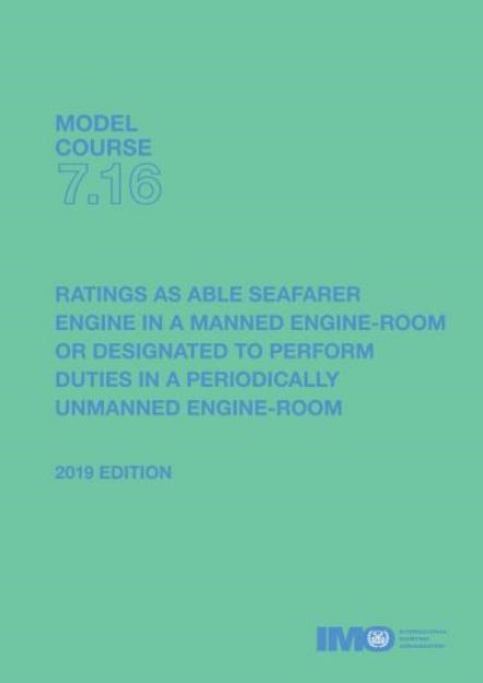 IMO T-716 E Model course: Ratings as able seafarer engine in a manned engine-room or designa